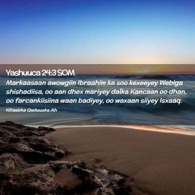 Picture 02 - Yashuuca 24:3 SOM - Markaasaan awowgiin Ibraahim ka soo kexeeyey - Bible Verse Picture