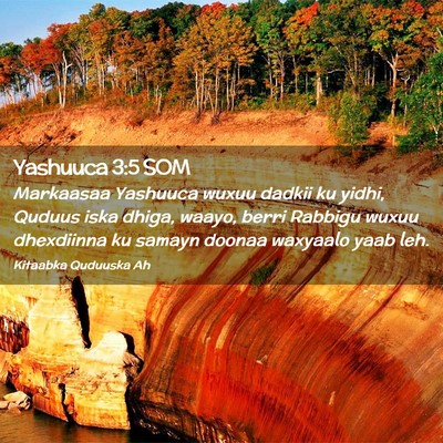 Picture 02 - Yashuuca 3:5 SOM - Markaasaa Yashuuca wuxuu dadkii ku yidhi, Quduus - Bible Verse Picture