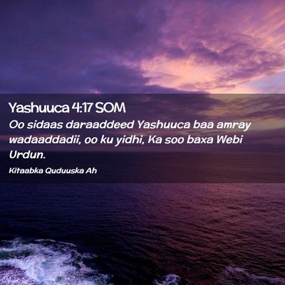 Picture 02 - Yashuuca 4:17 SOM - Oo sidaas daraaddeed Yashuuca baa amray - Bible Verse Picture