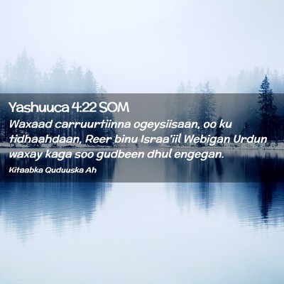 Picture 02 - Yashuuca 4:22 SOM - Waxaad carruurtiinna ogeysiisaan, oo ku - Bible Verse Picture