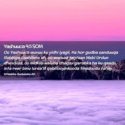 Picture 02 - Yashuuca 4:5 SOM - Oo Yashuuca wuxuu ku yidhi iyagii, Ka hor gudba - Bible Verse Picture