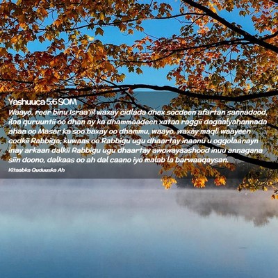 Picture 02 - Yashuuca 5:6 SOM - Waayo, reer binu Israa'iil waxay cidlada dhex - Bible Verse Picture