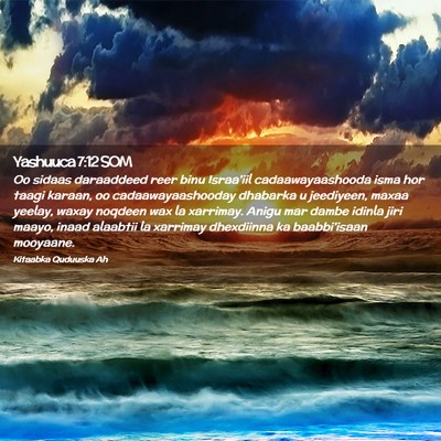 Picture 02 - Yashuuca 7:12 SOM - Oo sidaas daraaddeed reer binu Israa'iil - Bible Verse Picture