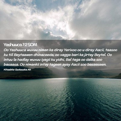 Picture 02 - Yashuuca 7:2 SOM - Oo Yashuuca wuxuu niman ka diray Yerixoo oo u - Bible Verse Picture
