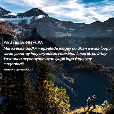 Picture 02 - Yashuuca 8:16 SOM - Markaasaa dadkii magaalada joogay oo dhan waxaa - Bible Verse Picture