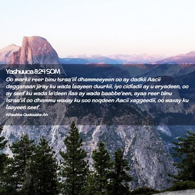 Picture 02 - Yashuuca 8:24 SOM - Oo markii reer binu Israa'iil dhammeeyeen oo ay - Bible Verse Picture