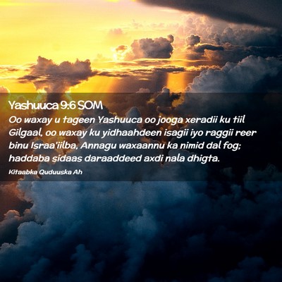 Picture 02 - Yashuuca 9:6 SOM - Oo waxay u tageen Yashuuca oo jooga xeradii ku - Bible Verse Picture