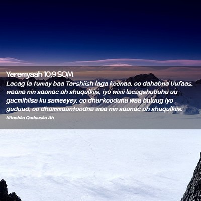 Picture 02 - Yeremyaah 10:9 SOM - Lacag la tumay baa Tarshiish laga keenaa, oo - Bible Verse Picture