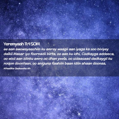 Picture 02 - Yeremyaah 11:4 SOM - ee aan awowayaashiin ku amray waagii aan iyaga ka - Bible Verse Picture