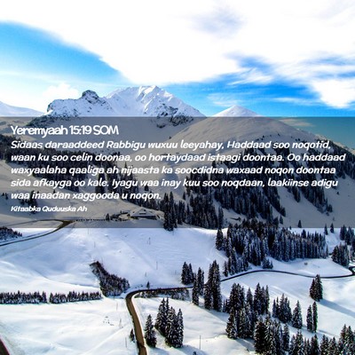 Picture 02 - Yeremyaah 15:19 SOM - Sidaas daraaddeed Rabbigu wuxuu leeyahay, Haddaad - Bible Verse Picture