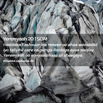 Picture 02 - Yeremyaah 20:1 SOM - Haddaba Fashxuur ina Immeer oo ahaa wadaadkii iyo - Bible Verse Picture