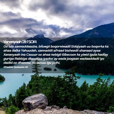 Picture 02 - Yeremyaah 28:1 SOM - Oo isla sannaddaasba, bilowgii boqornimadii - Bible Verse Picture