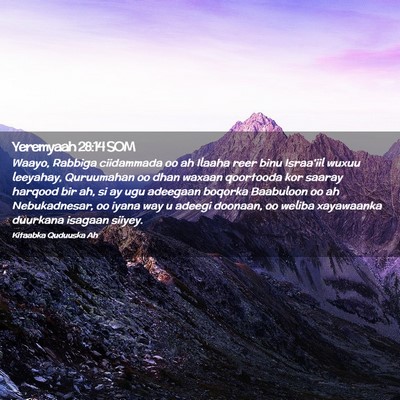 Picture 02 - Yeremyaah 28:14 SOM - Waayo, Rabbiga ciidammada oo ah Ilaaha reer binu - Bible Verse Picture