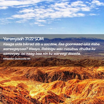 Picture 02 - Yeremyaah 31:22 SOM - Kaaga sida bikrad dib u socdow, ilaa goormaad - Bible Verse Picture