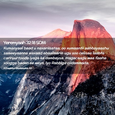 Picture 02 - Yeremyaah 32:18 SOM - Kumanyaal baad u naxariisataa, oo xumaantii - Bible Verse Picture