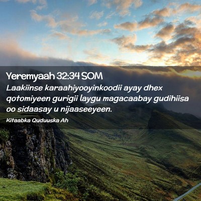 Picture 02 - Yeremyaah 32:34 SOM - Laakiinse karaahiyooyinkoodii ayay dhex - Bible Verse Picture