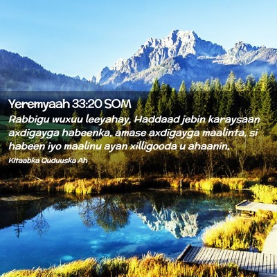 Picture 02 - Yeremyaah 33:20 SOM - Rabbigu wuxuu leeyahay, Haddaad jebin karaysaan - Bible Verse Picture