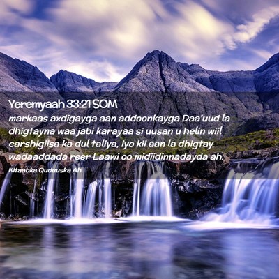 Picture 02 - Yeremyaah 33:21 SOM - markaas axdigayga aan addoonkayga Daa'uud la - Bible Verse Picture