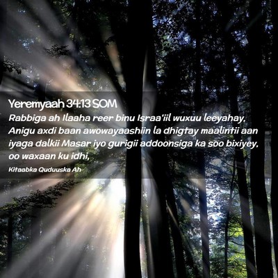 Picture 02 - Yeremyaah 34:13 SOM - Rabbiga ah Ilaaha reer binu Israa'iil wuxuu - Bible Verse Picture