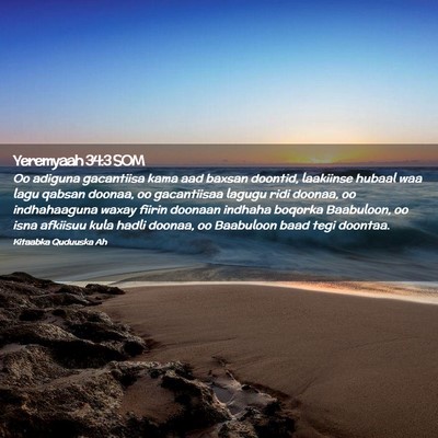 Picture 02 - Yeremyaah 34:3 SOM - Oo adiguna gacantiisa kama aad baxsan doontid, - Bible Verse Picture