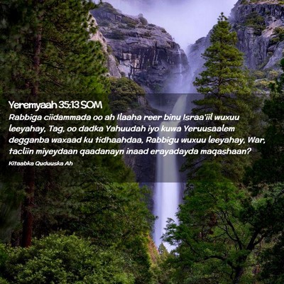 Picture 02 - Yeremyaah 35:13 SOM - Rabbiga ciidammada oo ah Ilaaha reer binu - Bible Verse Picture