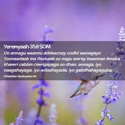 Picture 02 - Yeremyaah 35:8 SOM - Oo annagu waannu addeecnay codkii awowgayo - Bible Verse Picture