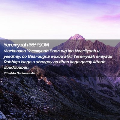 Picture 02 - Yeremyaah 36:4 SOM - Markaasaa Yeremyaah Baaruug ina Neeriiyaah u - Bible Verse Picture