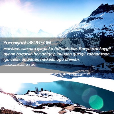 Picture 02 - Yeremyaah 38:26 SOM - markaas waxaad iyaga ku tidhaahdaa, - Bible Verse Picture
