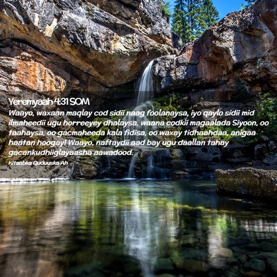Picture 02 - Yeremyaah 4:31 SOM - Waayo, waxaan maqlay cod sidii naag foolanaysa, - Bible Verse Picture
