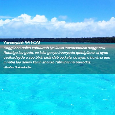 Picture 02 - Yeremyaah 4:4 SOM - Raggiinna dalka Yahuudah iyo kuwa Yeruusaalem - Bible Verse Picture