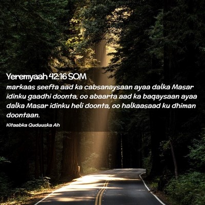 Picture 02 - Yeremyaah 42:16 SOM - markaas seefta aad ka cabsanaysaan ayaa dalka - Bible Verse Picture