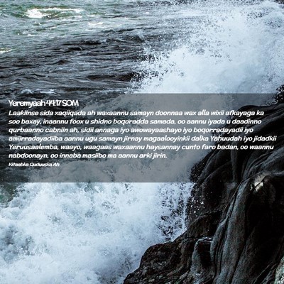 Picture 02 - Yeremyaah 44:17 SOM - Laakiinse sida xaqiiqada ah waxaannu samayn - Bible Verse Picture