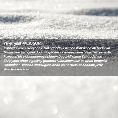 Picture 02 - Yeremyaah 44:30 SOM - Rabbigu wuxuu leeyahay, Bal ogaada, Fircoon - Bible Verse Picture