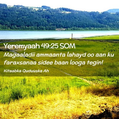 Picture 02 - Yeremyaah 49:25 SOM - Magaaladii ammaanta lahayd oo aan ku faraxsanaa - Bible Verse Picture