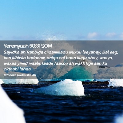 Picture 02 - Yeremyaah 50:31 SOM - Sayidka ah Rabbiga ciidammadu wuxuu leeyahay, Bal - Bible Verse Picture