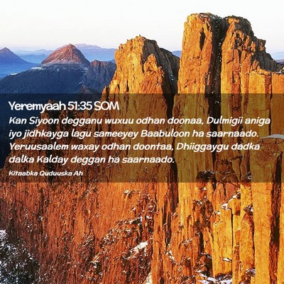 Picture 02 - Yeremyaah 51:35 SOM - Kan Siyoon degganu wuxuu odhan doonaa, Dulmigii - Bible Verse Picture