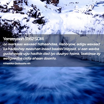 Picture 02 - Yeremyaah 51:62 SOM - oo markaas waxaad tidhaahdaa, Rabbiyow, adigu - Bible Verse Picture