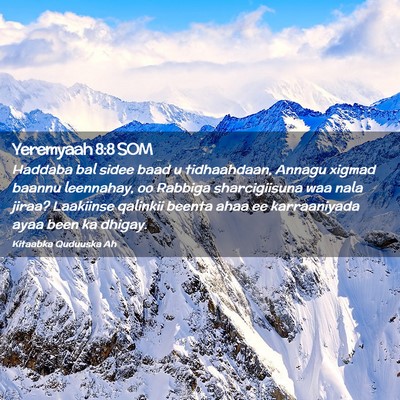 Picture 02 - Yeremyaah 8:8 SOM - Haddaba bal sidee baad u tidhaahdaan, Annagu - Bible Verse Picture