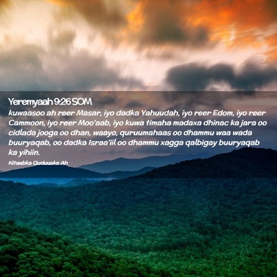 Picture 02 - Yeremyaah 9:26 SOM - kuwaasoo ah reer Masar, iyo dadka Yahuudah, iyo - Bible Verse Picture