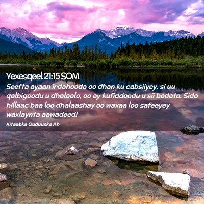 Picture 02 - Yexesqeel 21:15 SOM - Seefta ayaan irdahooda oo dhan ku cabsiiyey, si - Bible Verse Picture