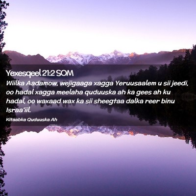 Picture 02 - Yexesqeel 21:2 SOM - Wiilka Aadamow, wejigaaga xagga Yeruusaalem u sii - Bible Verse Picture
