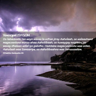 Picture 02 - Yexesqeel 23:4 SOM - Oo labadooda tan weyn waxaa la odhan jiray - Bible Verse Picture
