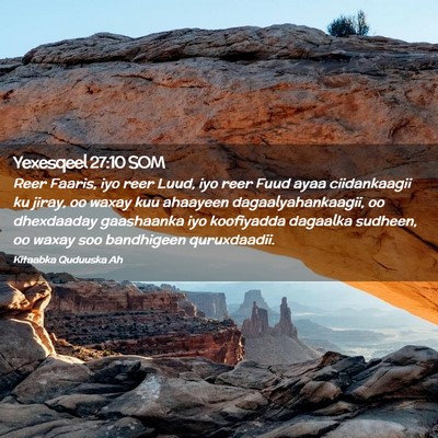 Picture 02 - Yexesqeel 27:10 SOM - Reer Faaris, iyo reer Luud, iyo reer Fuud ayaa - Bible Verse Picture