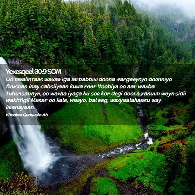 Picture 02 - Yexesqeel 30:9 SOM - Oo maalintaas waxaa iga ambabbixi doona - Bible Verse Picture