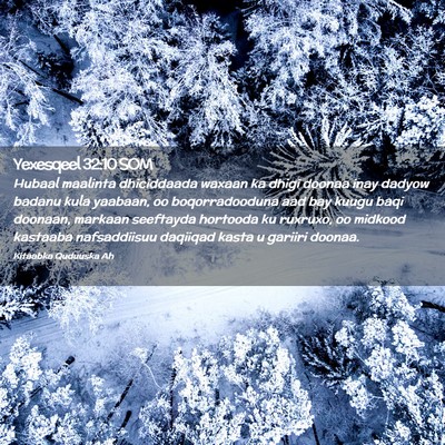 Picture 02 - Yexesqeel 32:10 SOM - Hubaal maalinta dhiciddaada waxaan ka dhigi - Bible Verse Picture