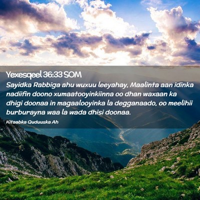 Picture 02 - Yexesqeel 36:33 SOM - Sayidka Rabbiga ahu wuxuu leeyahay, Maalinta aan - Bible Verse Picture