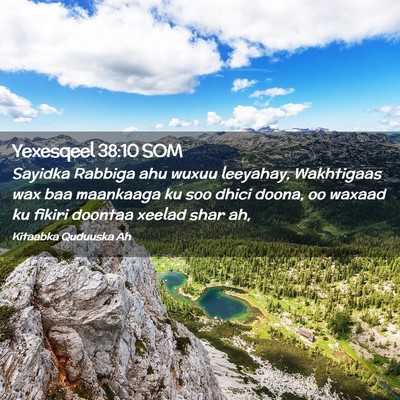 Picture 02 - Yexesqeel 38:10 SOM - Sayidka Rabbiga ahu wuxuu leeyahay, Wakhtigaas - Bible Verse Picture