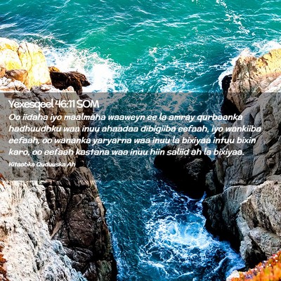 Picture 02 - Yexesqeel 46:11 SOM - Oo iidaha iyo maalmaha waaweyn ee la amray - Bible Verse Picture