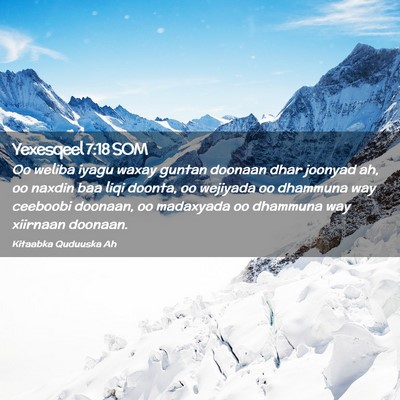 Picture 02 - Yexesqeel 7:18 SOM - Oo weliba iyagu waxay guntan doonaan dhar joonyad - Bible Verse Picture
