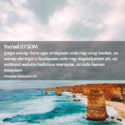 Picture 02 - Yoo'eel 2:7 SOM - Iyagu waxay hore ugu ordayaan sida rag xoog - Bible Verse Picture